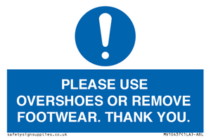 PLEASE USE OVERSHOES OR REMOVE FOOTWEAR. THANK YOU.